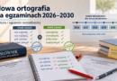 Nowa ortografia na maturze i egzaminie ósmoklasisty. CKE wyjaśnia, jakie zasady obowiązują