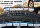 Co oznaczają symbole na oponach? Jak czytać oznaczenia na boku opony?